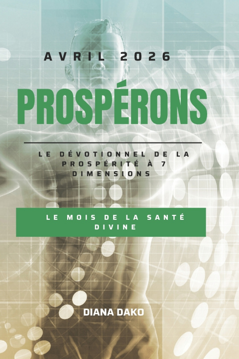 Книга PROSPÉRONS AVRIL 2026 DIANA DAKO
