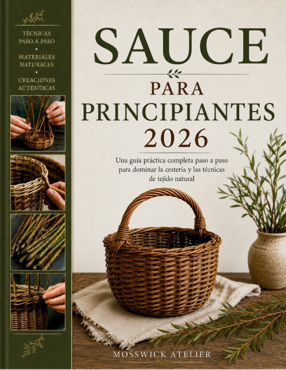Knjiga SAUCE PARA PRINCIPIANTES 2026 MOSSWICK ATELIER
