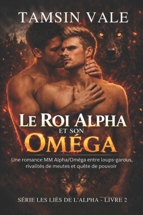 Carte Le Roi Alpha et son Oméga Tamsin Vale