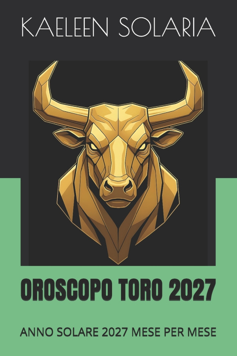 Carte OROSCOPO TORO 2027 KAELEEN SOLARIA