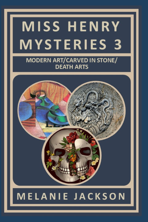 Könyv Miss Henry Mysteries Volume 3 (Books 9-11) Melanie Jackson