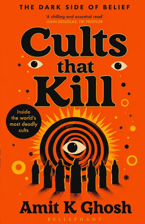Книга Cults That Kill Amit Kumar Ghosh