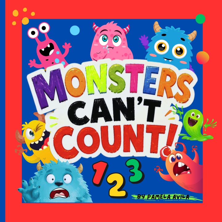 Libro Monsters Can't Count Pamela Avila