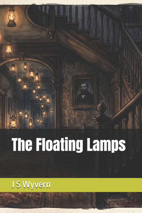 Книга The Floating Lamps J S Wyvern