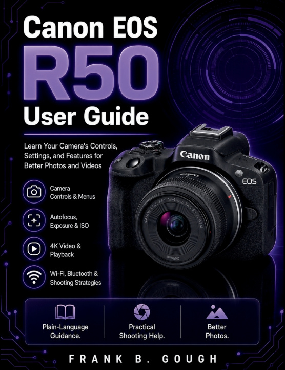 Buch Canon EOS R50 User Guide Frank B. Gough