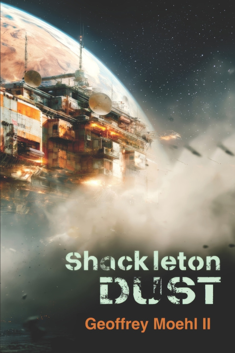 Book Shackleton Dust Geoffrey Moehl II