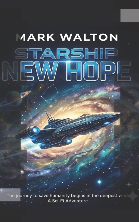 Boek Starship New Hope Mark Walton