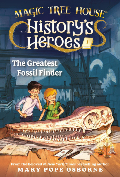 Livro Magic Tree House History's Heroes #1: The Greatest Fossil Finder Dagmar Smith