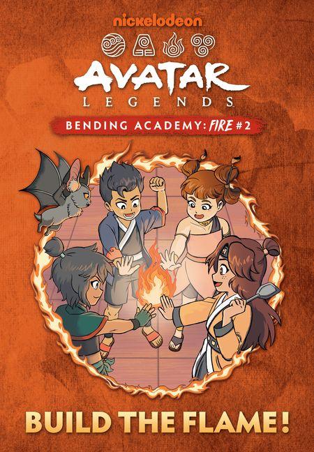 Libro Build the Flame! (Avatar Legends Bending Academy: Fire #2) Ash J Wu
