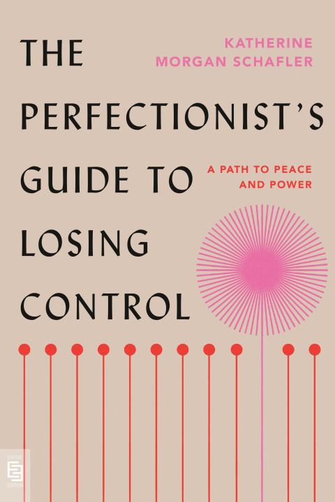 Książka The Perfectionist's Guide to Losing Control 