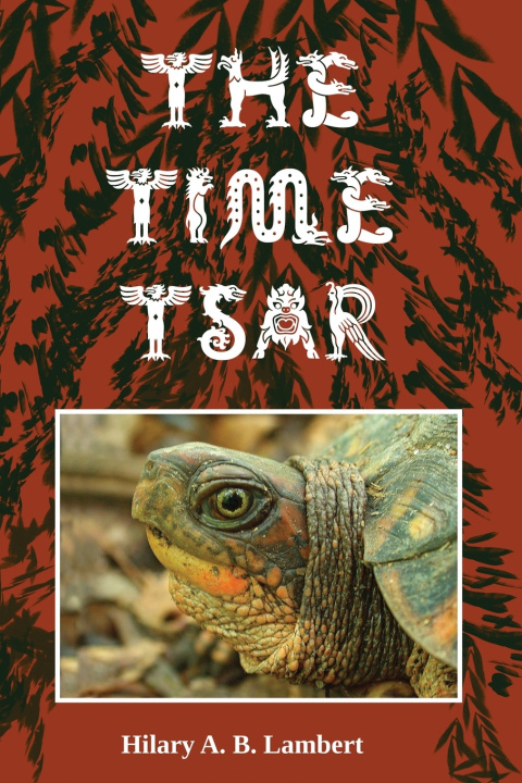 Könyv The Time Tsar Hilary A. B. Lambert
