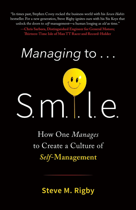 Книга Managing to S.M.I.L.E. Steve M. Rigby