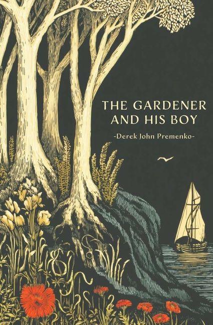 Libro The Gardener And His Boy Daniel Premenko