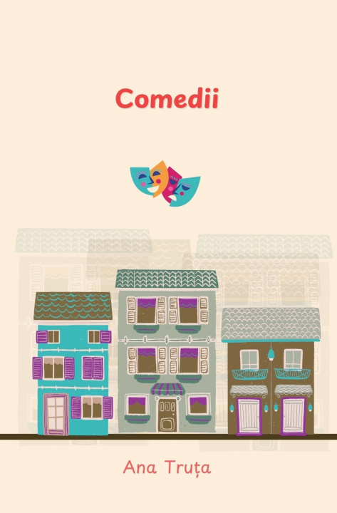 Libro Comedii Ana Truța