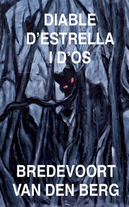 Könyv Diable D'Estrella i D'Os Bredevoort van den Berg