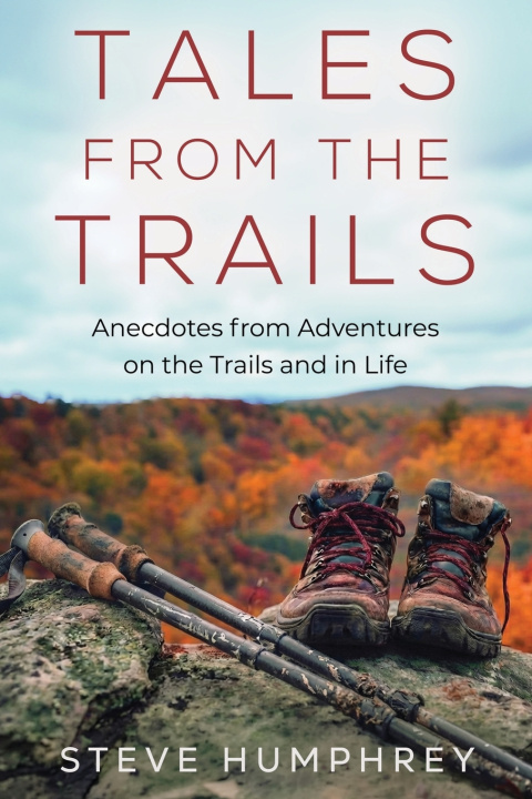 Carte Tales from the Trails Steve G Humphrey