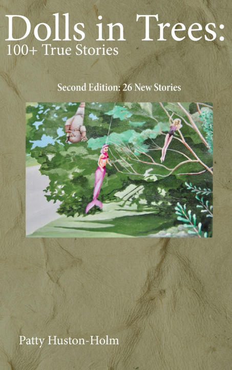 Книга Dolls in Trees 2nd edition Patty Huston-Holm