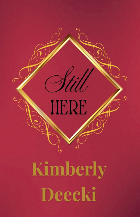 Carte Still Here Kimberly Deecki