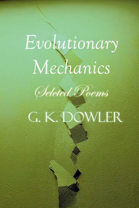 Книга Evolutionary Mechanics G.K. Dowler