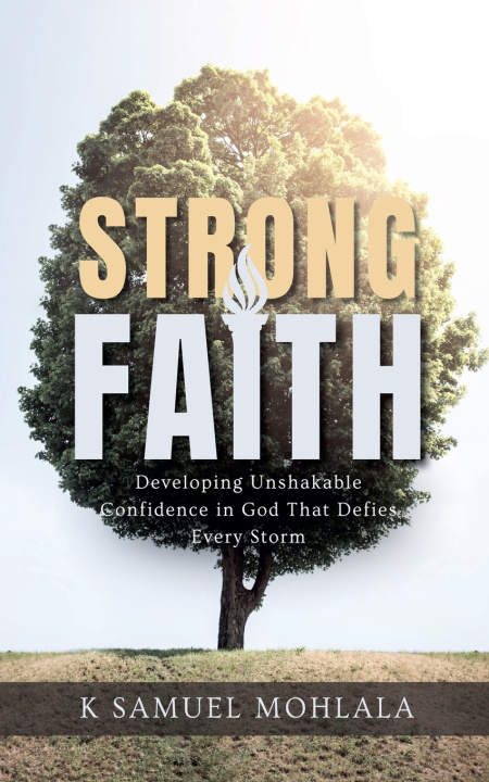 Buch Strong Faith K Samuel Mohlala