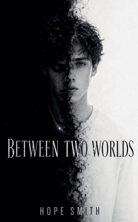 Книга Between Two Worlds hope smith