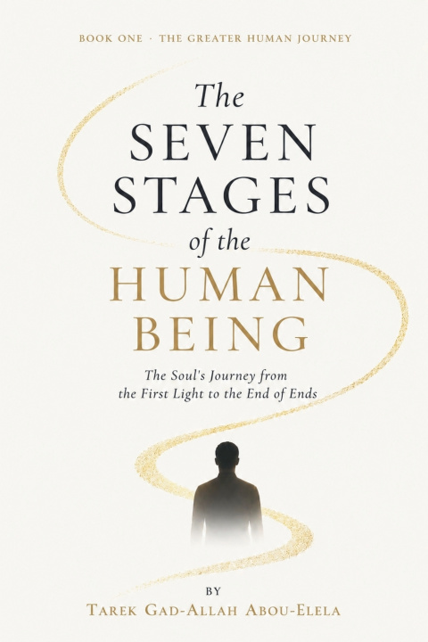 Könyv The Seven Stages of the Human Being Tarek Gad-Allah Abou-Elela