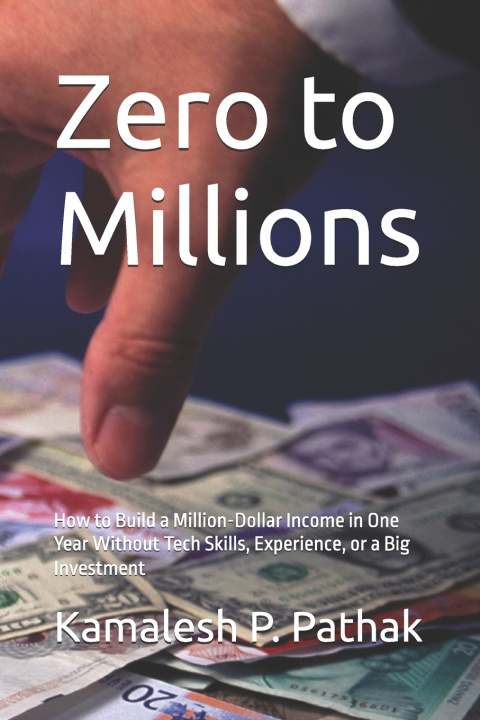 Книга Zero to Millions Kamalesh P. Pathak