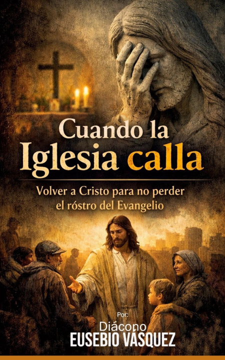 Книга Cuando la Iglesia calla Ramón Antonio Eusebio Vásquez