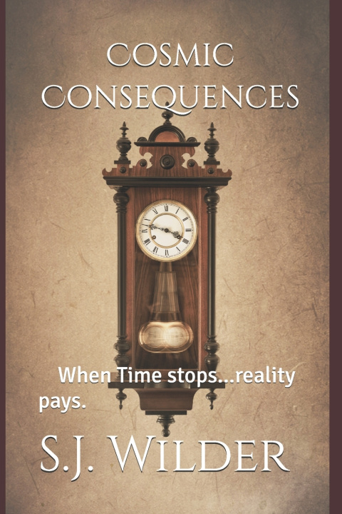 Книга Cosmic Consequences S.J. Wilder