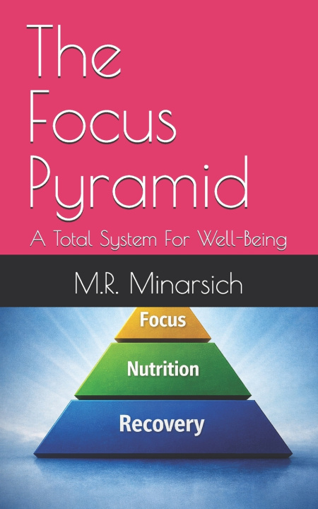 Könyv The Focus Pyramid M.R. Minarsich