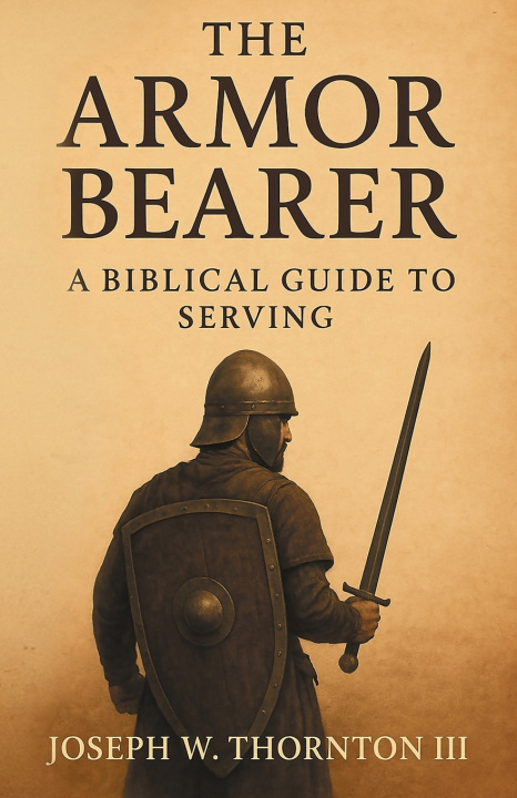 Libro The Armor Bearer Josephv W. Thorton III