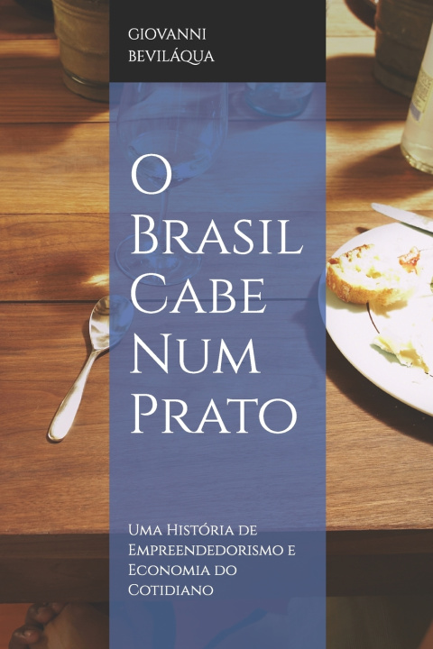 Carte O Brasil Cabe Num Prato GIOVANNI BEVILAQUA