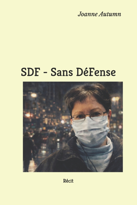 Könyv SDF - Sans DéFense Joanne Autumn