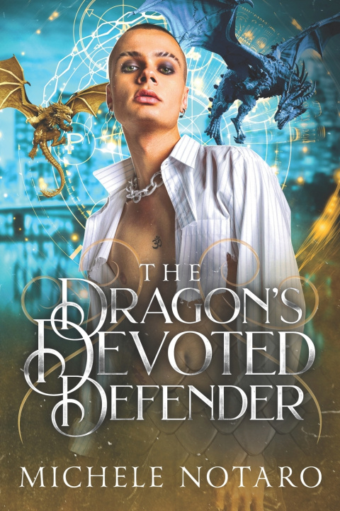 Книга The Dragon's Devoted Defender Michele Notaro