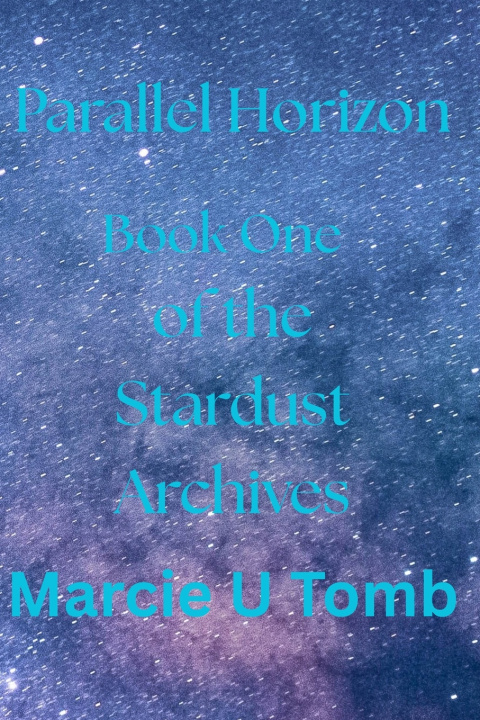Книга Parallel Horizon Marcie U Tomb