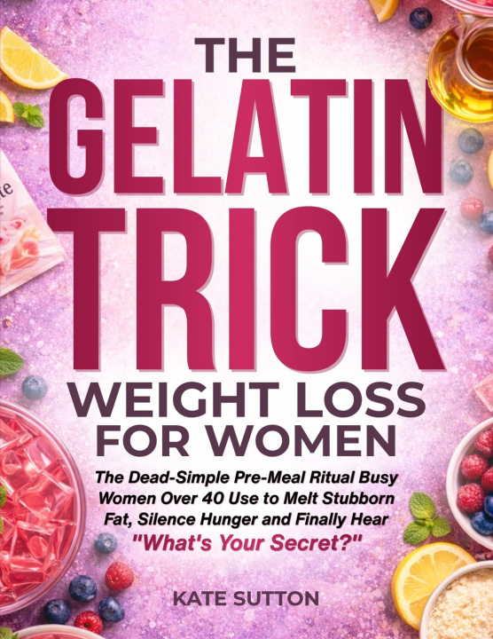 Buch The Gelatin Trick Weight Loss for Women Kate Sutton