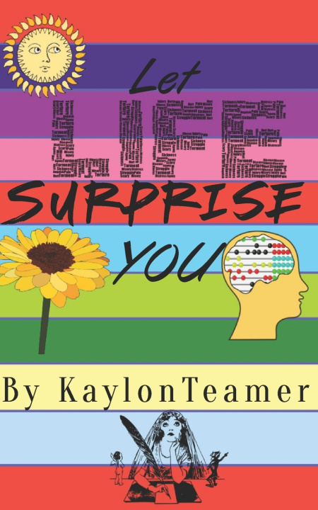 Libro Let Life Surprise You Kaylon Teamer