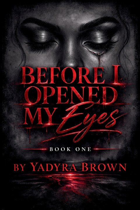 Carte BEFORE I OPENED MY EYES Yadyra Brown