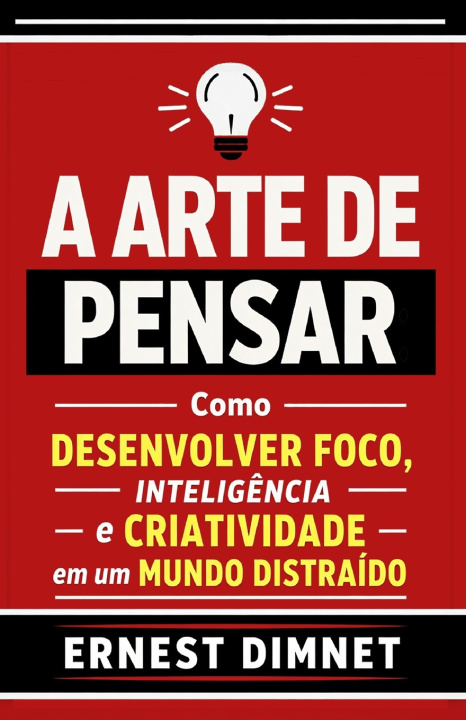 Carte A Arte de Pensar Ernest Dimnet