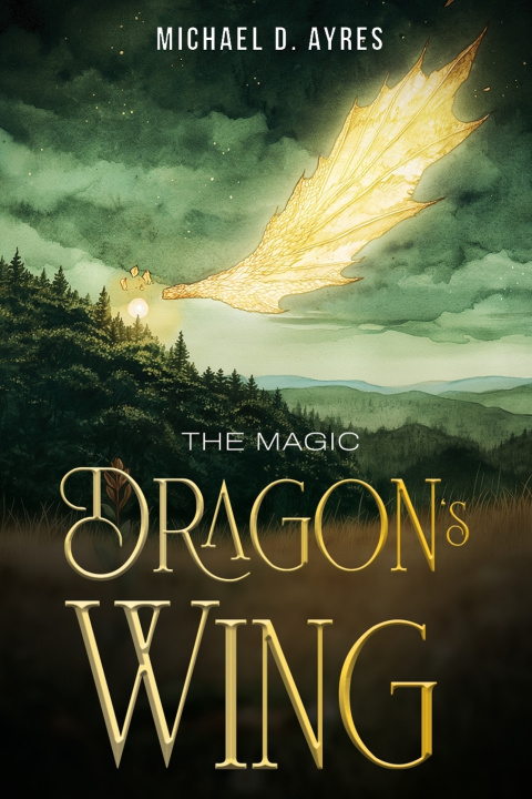 Buch The Magic Dragon's Wing Michael D Ayres