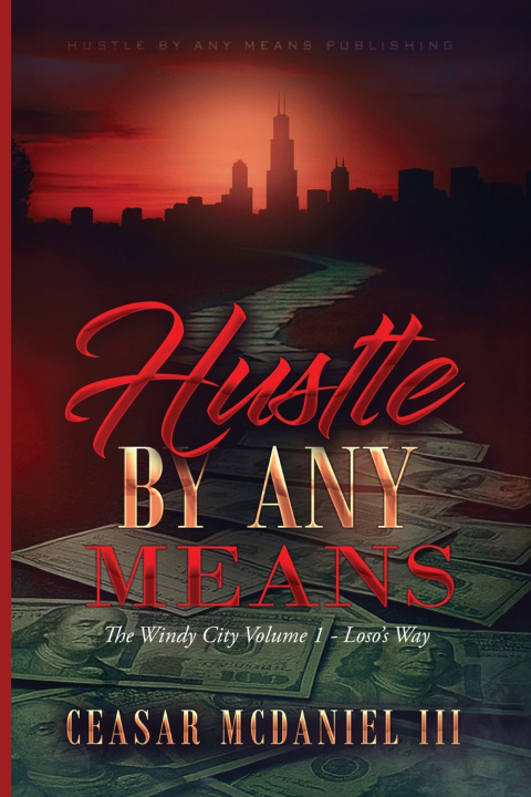 Könyv Hustle by Any Means Ceasar Darren McDaniel