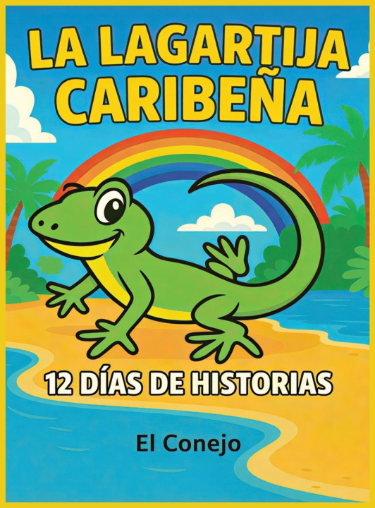 Boek La Lagartija Caribeña Rabbit The