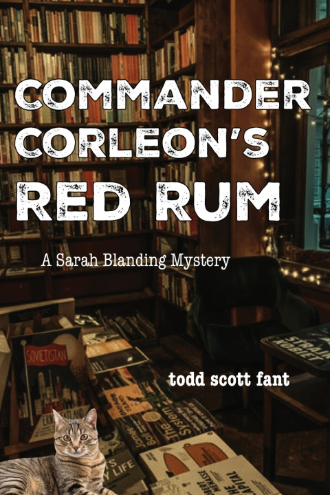 Книга Commander Corleon's Red Rum Todd Scott Fant