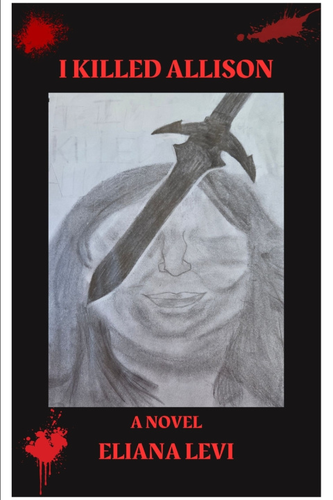 Könyv I Killed Allison Eliana Levi