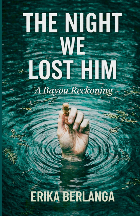 Carte The Night We Lost Him ERIKA BERLANGA