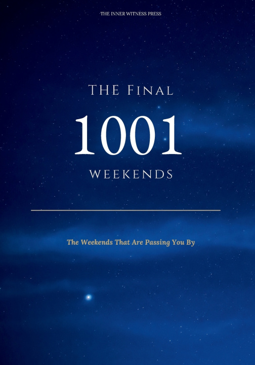 Книга The Final 1001 Weekends Samir Aragon