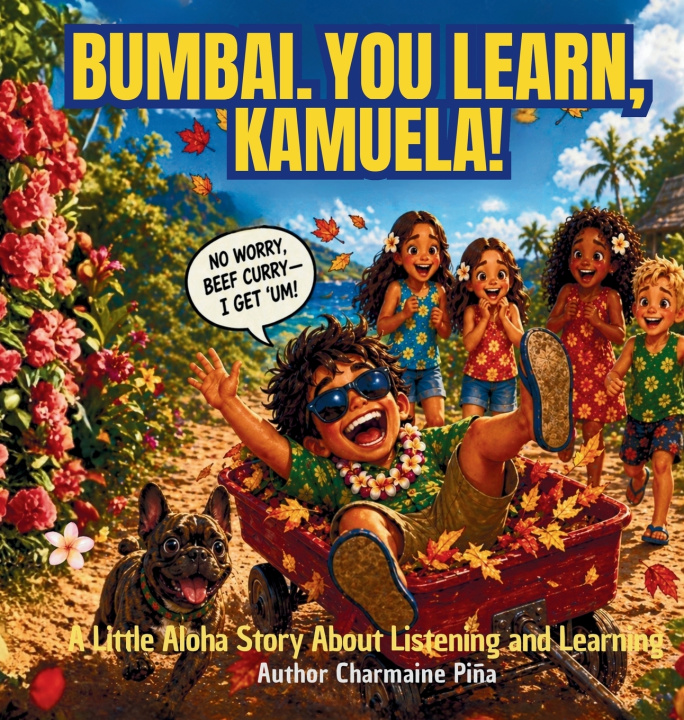 Knjiga Bumbai, You Learn, Kamuela! Charmaine D Pina