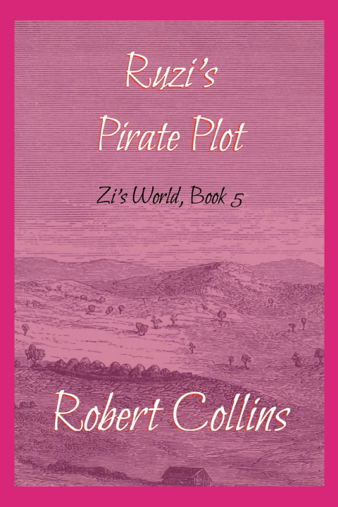 Книга Ruzi's Pirate Plot Robert L. Collins
