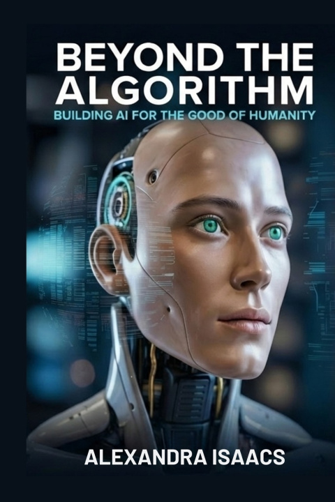 Livro Beyond the Algorithm Alexandra Isaacs