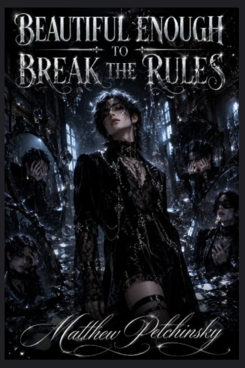 Βιβλίο Beautiful Enough to Break the Rules Matthew Petchinsky
